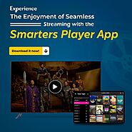 How to Unleash the Power of Your Android Device with Smarters Pro App? - Smarterspro's Space - Quora