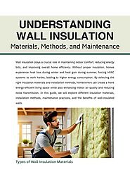 Understanding Wall Insulation | Materials, Methods, and Maintenance