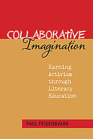 Collaborative Imagination: Earning Activism through Literacy Education