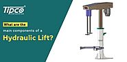 What are the main components of a Hydraulic Lift