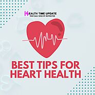 8 Best Tips for American Heart Health Awareness month 2024