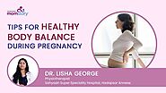 Tips for Healthy Body Balance during Pregnancy |By Dr. Lisha George | MomStory by Sahyadri Hospitals