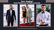 Sam Asghari: From Fitness Icon to Hollywood Star
