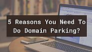 5 Reasons You Need To Do Domain Parking? Learn How? - Building Your Website - Strikingly