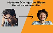 Modalert 200 Mg Side Effects: What You Need to Know & How to Avoid Them