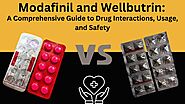 Understanding Modafinil and Wellbutrin: Interactions and Insights.
