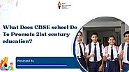 How Does CBSE School Support 21st Century Education?