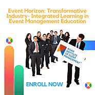 Event Horizon: Transformative Industry- Integrated Learning in Event Management Education