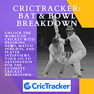 CricTracker- Bat & Bowl Breakdown