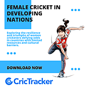 Breaking Boundaries: Female Cricket in Developing Nations - Live Cricket