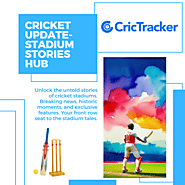 Cricket Update- Stadium Stories Hub