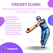 Cricket Clash: Unleashing the Power of Intuition and Analytics
