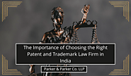The Importance of Choosing the Right Patent and Trademark Law Firm in India - My SitePatent Attorney | Trademark Atto...