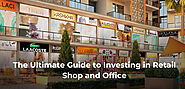 The Ultimate Guide to Investing in Retail Shop and Office Commercial Real Estate in India