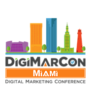 DigiMarCon Miami Digital Marketing, Media and Advertising Conference & Exhibition (Miami, FL, USA)
