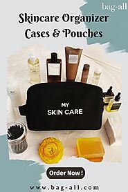 Shop Skincare Organizer Cases and Pouches at Bag-all