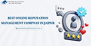 Best Online Reputation Management Compnay in Jaipur