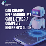 Using ChatGPT to Manage GMB: Tips, Mistakes, and Optimization Secrets