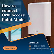 How to connect Orbi Access Point Mode