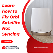 Learn how to fix Orbi satellite not syncing