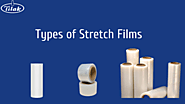 Types of Stretch Films - Tilak Polypack