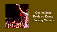 How to Get the Best Deals on Kenny Chesney Tickets