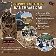 Discover Finest Corporate Event Venues and Offsite MICE Options in Ranthambore with CYJ