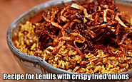 How Indians Are Making Lentils With Crispy Fried Onions?