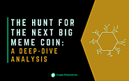 The Hunt for the Next Big Meme Coin: A Deep-Dive Analysis - Crypto Financial Blogs