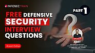 Free Defensive Security Interview Questions | Cyber Security Interview Questions