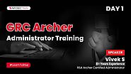 Free GRC RSA Archer Tutorial | Free GRC RSA Archer Administrator Videos