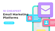 10 Cheapest Email Marketing Platforms in 2024