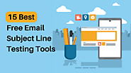 15 Best Free Email Subject Line Testing Tools in 2024