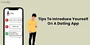 How To Introduce Yourself On A Dating App (Tips With Examples)