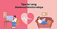 7 Tips On How To Make a Long-distance Relationship Work