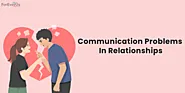 Top 10 Common Communication Issues in Relationships