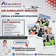 Aeromed Air Ambulance Service in Kolkata - Go By the Affordably Chargeable Air Ambulance