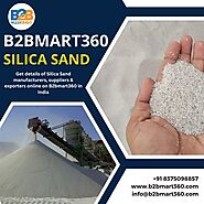 Silica Sand Manufacturer | Explore Industry Leaders - B2bmart360