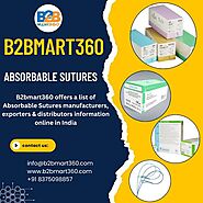 Get details of companies, manufacturers & exporters selling Absorbable Sutures | B2bmart360