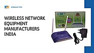 B2BMart360 - Wireless Network Equipment Manufacturers India