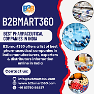 Best Pharmaceutical Companies in India | B2BMart360