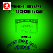 Acquiring Secure Fake SSN Cards From Kingfakeid.com 2023