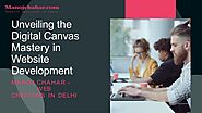 Unveiling the Digital Canvas Mastery in Website Development.pptx