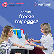 How To Know if You Should Freeze Your eggs?