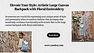 Elevate Your Style: Artistic Large Canvas Backpack with Floral Embroidery