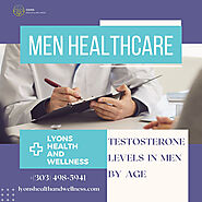 When Should Men Check Their Testosterone Levels by Age?