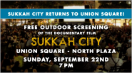 Sukkah City Documentary to Premiere in Union Square Park