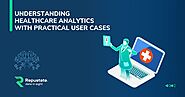Healthcare analytics user cases with sources of gathering data