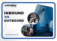 Expert Guide to Inbound vs. Outbound Lead Generation Services in USA