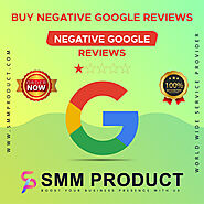 Buy Negative Google Reviews - Fake Negative Google Reviews..